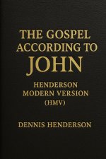 THE GOSPEL ACCORDING TO JOHN