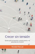 Crecer sin tensión