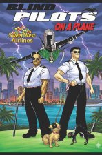 Blind Pilots on a Plane