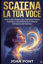 SCATENA LA TUA VOCE