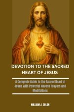 DEVOTION TO THE SACRED HEART OF JESUS