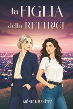 La figlia della rettrice