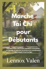 Marche Tai Chi pour débutants