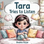 Tara Tries to Listen