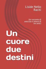 Un cuore due destini