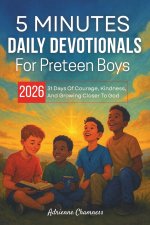 5 Minutes Daily Devotionals For Preteen Boys 2026