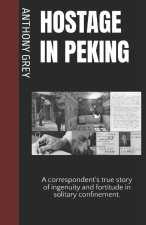 Hostage in Peking