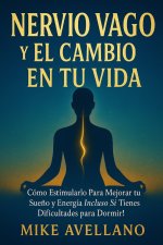 NERVIO VAGO Y EL CAMBIO EN TU VIDA