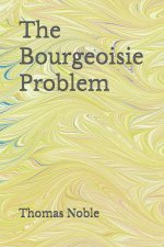The Bourgeoisie Problem