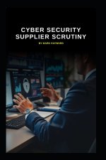 Cyber Security Supplier Scrutiny