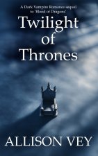 Twilight of Thrones