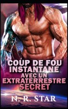 COUP DE FOU INSTANTANÉ AVEC UN EXTRATERRESTRE SECRET