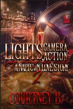 Lights, Camera, Action