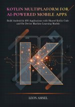 Kotlin Multiplatform for AI-Powered Mobile App