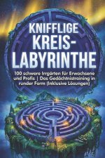 Knifflige Kreis-Labyrinthe