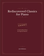 Rediscovered Classics for Piano