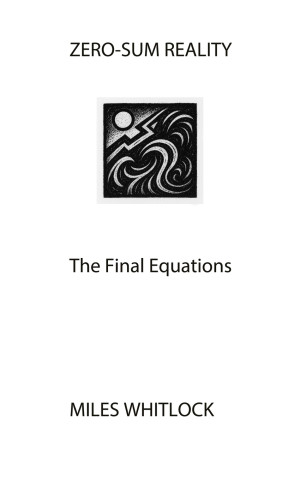 ZERO-SUM REALITY