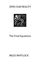 ZERO-SUM REALITY