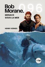 Bob Morane - Menace sous la Mer
