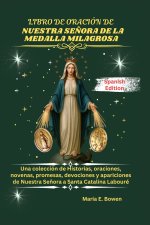 LIBRO DE ORACIÓN DE NUESTRA SEÑORA DE LA MEDALLA MILAGROSA