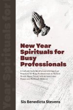 New Year Spirituals for Busy Professionals