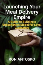 Launching Your Meal Delivery Empire