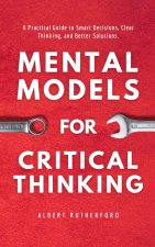 Mental Models for Critical Thinking