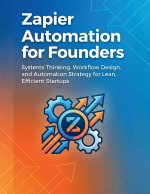Zapier Automation for Founders