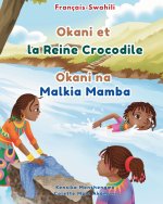 Okani et la Reine Crocodile - Okani na Malkia Mamba