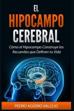 EL HIPOCAMPO CEREBRAL