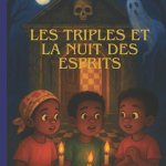 LES TRIPLES ET LA NUIT DES ESPRITS (Livre 5)