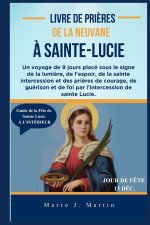 LIVRE DE PRIÈRES DE LA NEUVANE À SAINTE-LUCIE