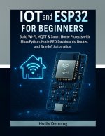 IoT and ESP32 for Beginners