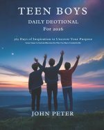 TEEN BOYS DAILY DEVOTIONAL FOR 2026