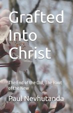 Grafted Into Christ