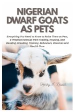 Nigerian Dwarf Goats as Pets