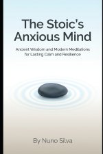 The Stoic's Anxious Mind