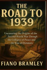 The Road to 1939