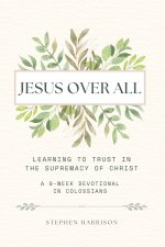 Jesus Over All