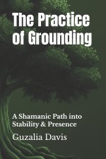 The Practice of Grounding