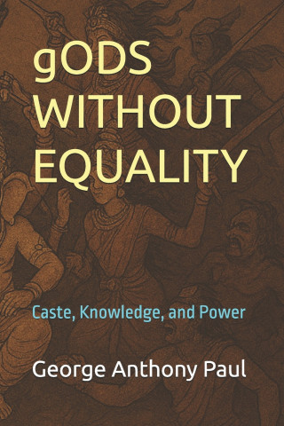 gODS WITHOUT EQUALITY