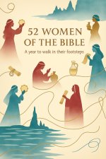 52 Women of the Bible