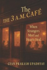 The 3 A.M. Café