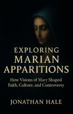 Exploring Marian Apparitions