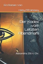 Der Kodex vom Letzten Abendmahl
