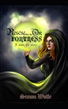 Rescue from the Orc Fortress