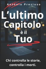L'ultimo capitolo è il tuo