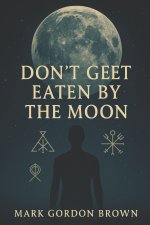Dont Get Eaten by the Moon