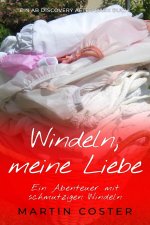 Windeln, meine Liebe