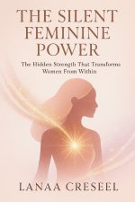 The Silent Feminine Power